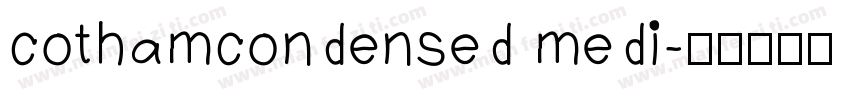 cothamcondensed medi字体转换